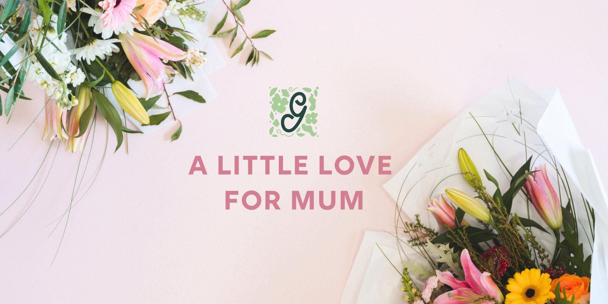 Mother's Day 2026 - The Green Room Flower Company